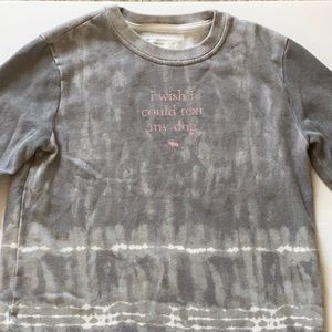 I wish I could text my dog | grey sweatshirt | 11-12